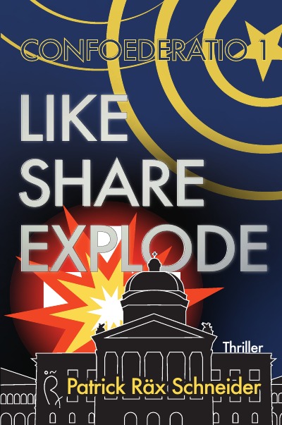 'Cover von Confoederatio 1: Like – Share – Explode'-Cover