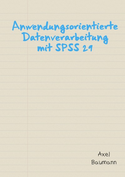 'Anwendungsorientierte Datenverarbeitung mit SPSS 29'-Cover