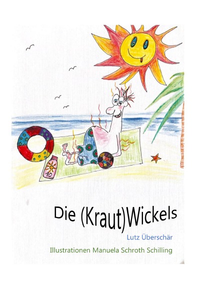 'Die (Kraut)Wickels'-Cover