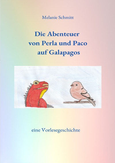 'Cover von Die Abenteuer von Perla und Paco auf Galapagos'-Cover