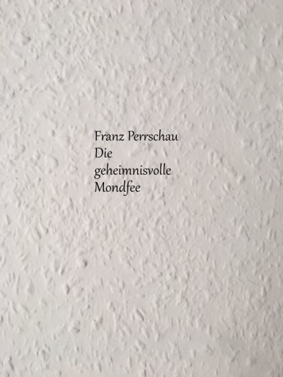 'Cover von Die geheimnisvolle Mondfee'-Cover