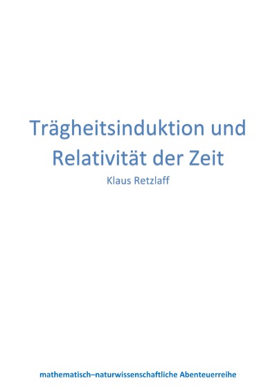 'Trägheitsinduktion und Relativität der Zeit'-Cover