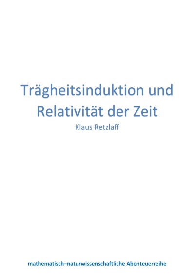 'Cover von Trägheitsinduktion und Relativität der Zeit'-Cover