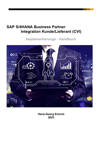 'SAP S/4HANA Business Partner Integration Kunde/Lieferant (CVI) Implementierungs – Handbuch'-Cover
