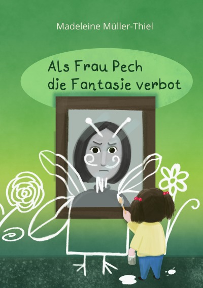 'Cover von Als Frau Pech die Fantasie verbot'-Cover