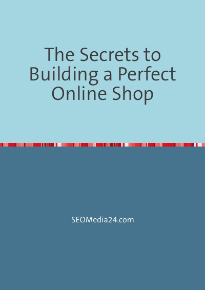 'Cover von The Secrets to Building a Perfect Online Shop'-Cover