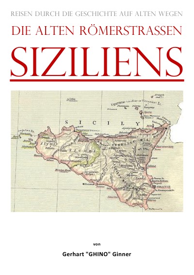 'Cover von die alten Römerstraßen Siziliens'-Cover