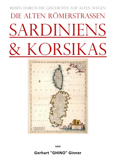'die alten Römerstraßen SArdiniens & Korsikas'-Cover