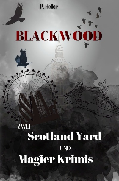 'Blackwood – Zwei Scotland Yard und Magier Krimis'-Cover