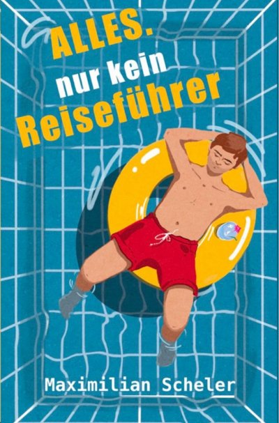 'Cover von Alles. Nur kein Reiseführer'-Cover