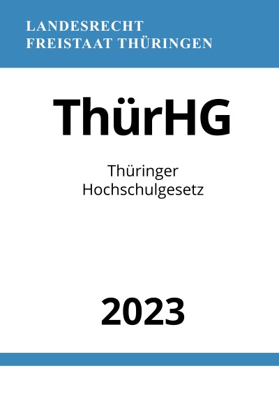 'Thüringer Hochschulgesetz – ThürHG 2023'-Cover