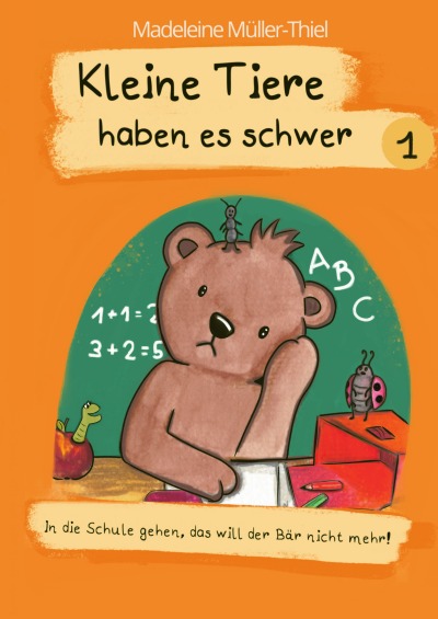 'Cover von Kleine Tiere haben es schwer 1'-Cover