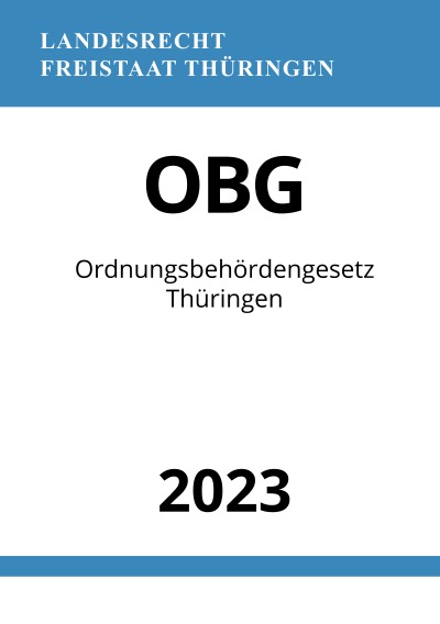 'Cover von Ordnungsbehördengesetz Thüringen – OBG 2023'-Cover