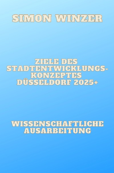 'Ziele des Standortentwicklungskonzeptes Düsseldorf 2025+'-Cover