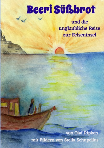 'Beeri Süßbrot und die unglaubliche Reise zur Felseninsel'-Cover