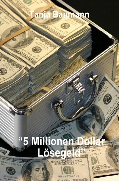 '5 Millionen Dollar Lösegeld'-Cover