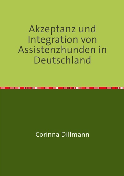 'Cover von Akzeptanz und Integration von Assistenzhunden in Deutschland'-Cover