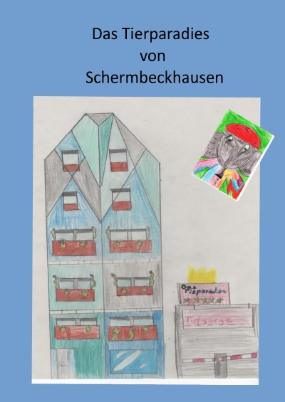 'Cover von Das Tierparadies von Schermbeckhausen'-Cover