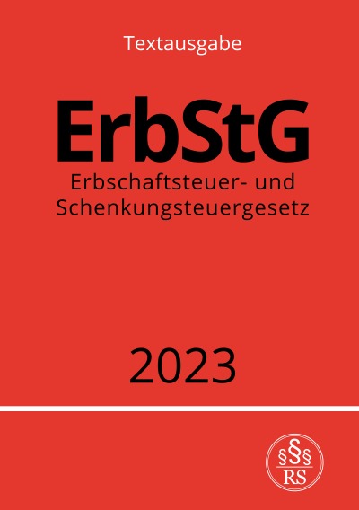 'Erbschaftsteuer- und Schenkungsteuergesetz – ErbStG 2023'-Cover