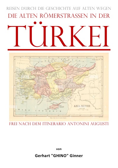 'Cover von die alten Römerstraßen in der TÜRKEI'-Cover