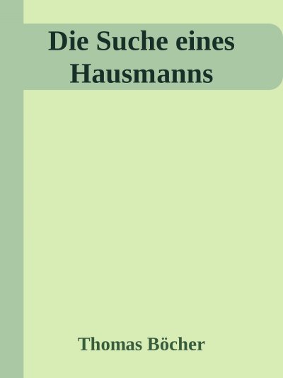 'Cover von Die Suche eines Hausmanns'-Cover