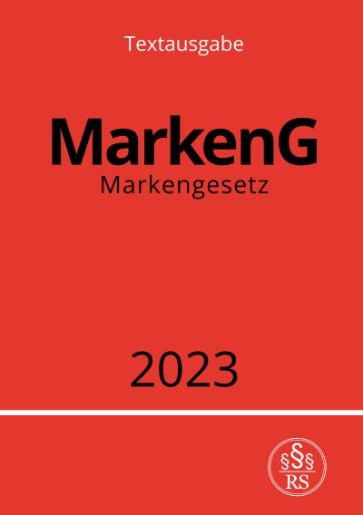 'Cover von Markengesetz – MarkenG 2023'-Cover