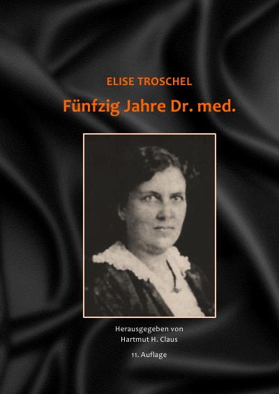 'Fünfzig Jahre Dr. med. – Hartmut H. Claus (Hrsg.) – 11. Auflage'-Cover
