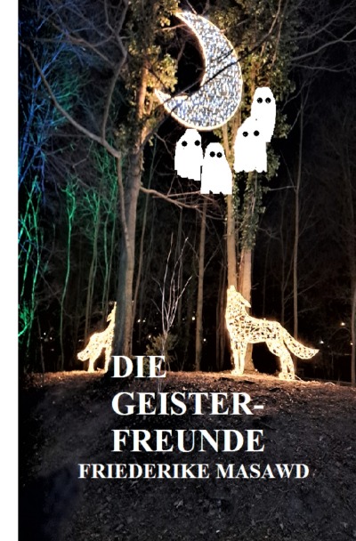 'Cover von Die Geisterfreunde'-Cover