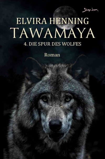 'Tawamaya – 4. Die Spur des Wolfes'-Cover