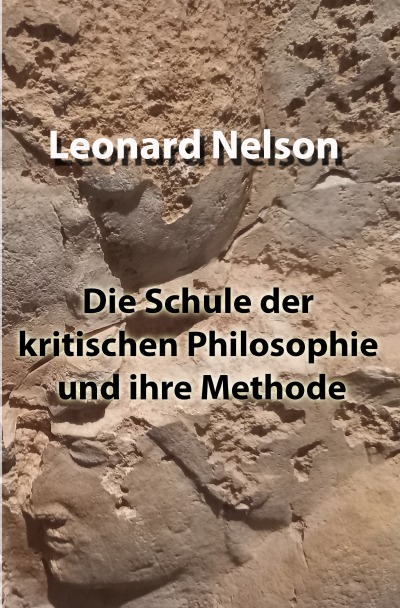 'Die Schule der kritischen Philosophie und ihre Methode'-Cover