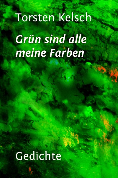 'Cover von Grün sind alle meine Farben'-Cover