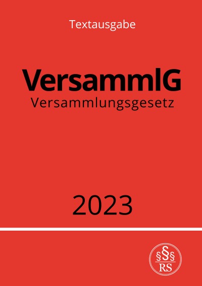 'Cover von Versammlungsgesetz – VersammlG 2023'-Cover