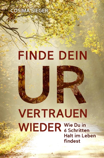 'Finde Dein Urvertrauen wieder'-Cover