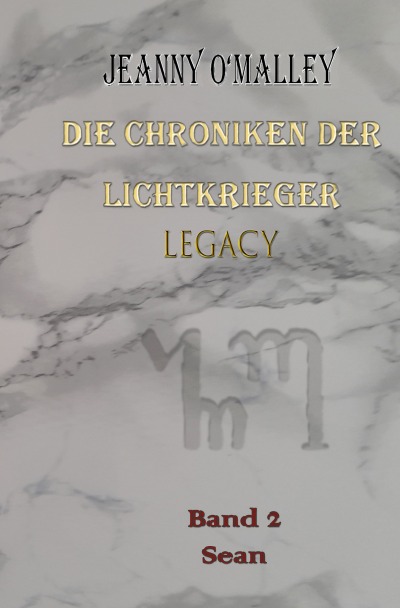 'Die Chroniken der Lichtkrieger Legacy'-Cover