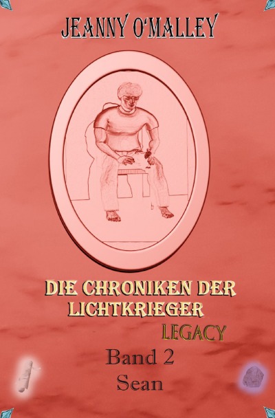 'Cover von Die Chroniken der Lichtkrieger Legacy'-Cover