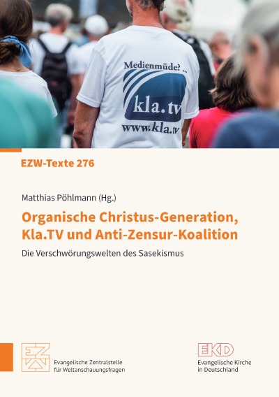 'Cover von Organische Christus-Generation, Kla.TV und Anti-Zensur-Koalition Die Verschwörungswelten des Sasekismus'-Cover