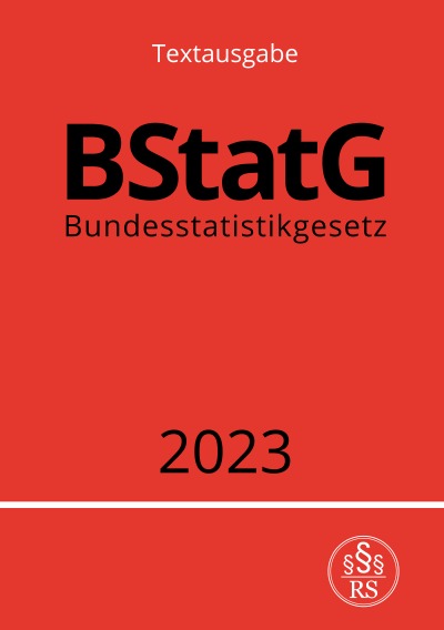 'Cover von Bundesstatistikgesetz – BStatG 2023'-Cover
