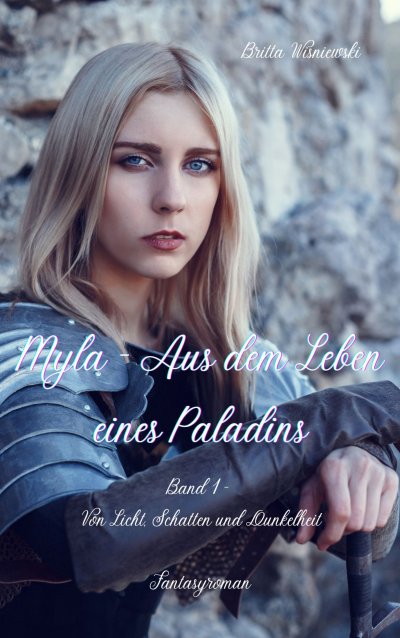 'Cover von Myla – Aus dem Leben eines Paladins – Band 1'-Cover