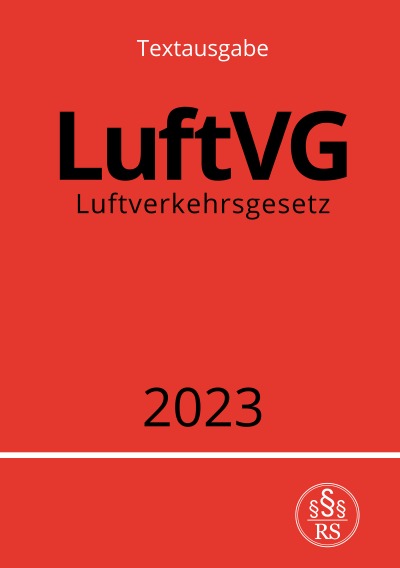 'Cover von Luftverkehrsgesetz – LuftVG 2023'-Cover