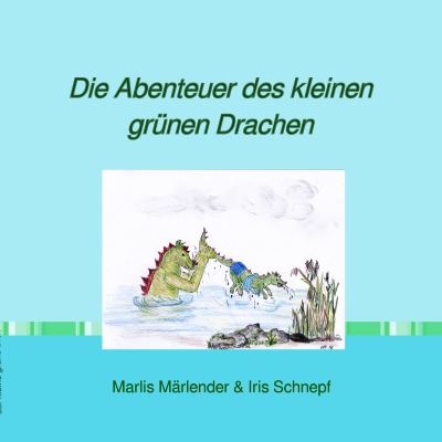 'Die Abenteuer des kleinen grünen Drachen'-Cover