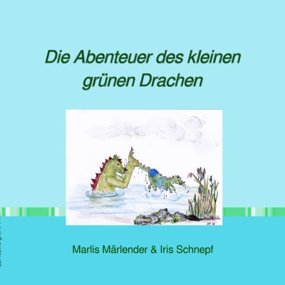 'Cover von Die Abenteuer des kleinen grünen Drachen'-Cover