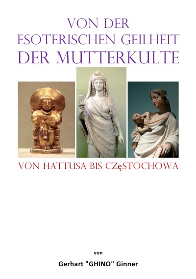 'Cover von von der  esoterischen Geilheit  der Mutterkulte'-Cover