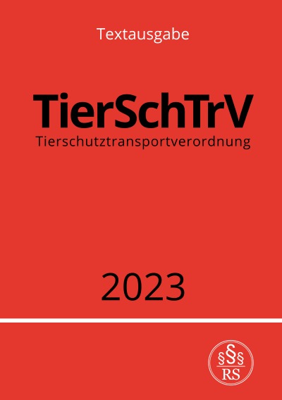 'Tierschutztransportverordnung – TierSchTrV 2023'-Cover