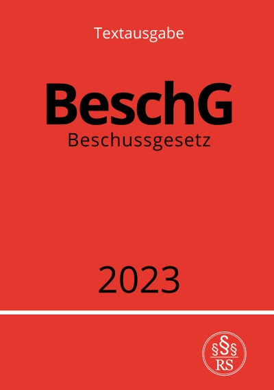 'Cover von Beschussgesetz – BeschG 2023'-Cover