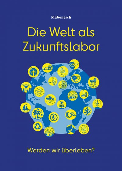 'Cover von Die Welt als Zukunftslabor'-Cover