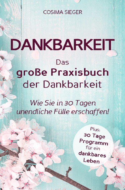 'Cover von Dankbarkeit: DAS GROSSE PRAXISBUCH DER DANKBARKEIT'-Cover