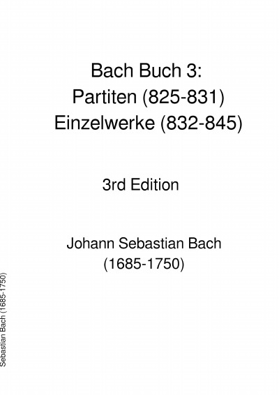 'Cover von Bach Buch 3: Partiten (825-831), Einzelwerke (832-845)'-Cover