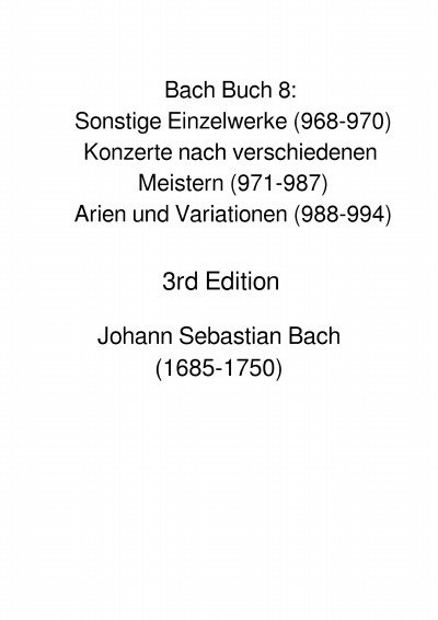 'Bach Buch 8: Sonstige Einzelwerke (968-970), Konzerte nach verschiedenen Meistern (971-987), Arien und Variationen (988-994)'-Cover