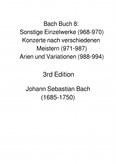 'Cover von Bach Buch 8: Sonstige Einzelwerke (968-970), Konzerte nach verschiedenen Meistern (971-987), Arien und Variationen (988-994)'-Cover