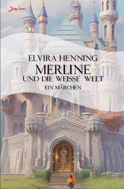 'Cover von Merline und die weiße Welt'-Cover